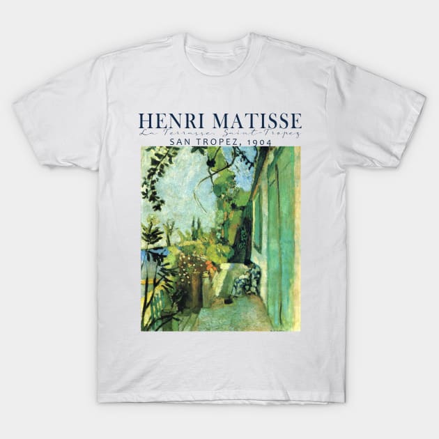 Vintage Exhibition poster, Henri Matisse, La Terrasse, San-Tropez T-Shirt by SouthPrints